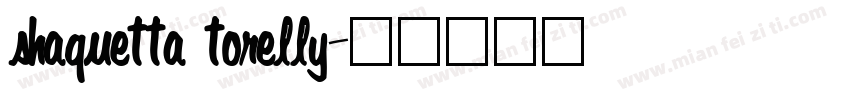 shaquetta torelly字体转换